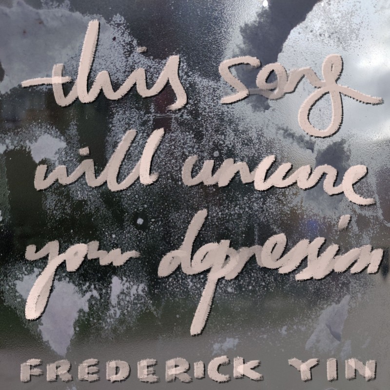 Album cover. Glass with residues of glued flyers. Title "this song will
uncure your depression" and artist "Frederick Yin" handwritten in
beige